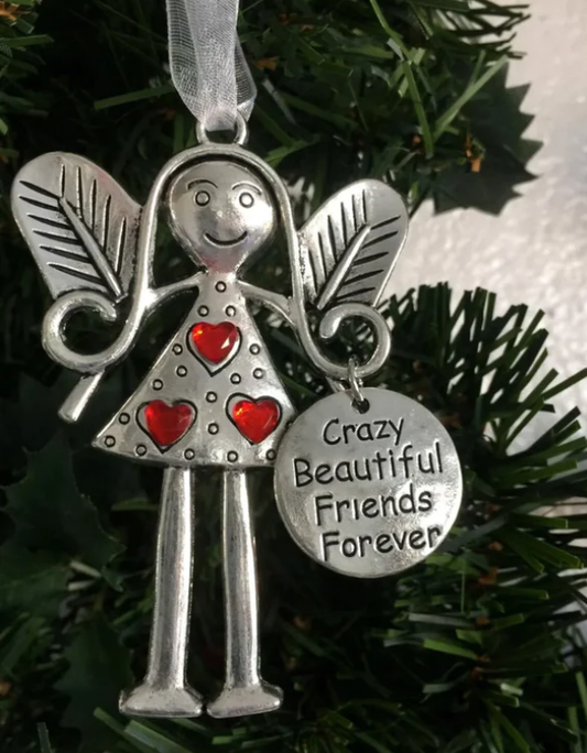 Crazy Beautiful Friends Forever - Angel Ornament Christmas Gift